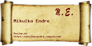 Mikulka Endre névjegykártya